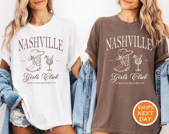 Nashville Bachelorette Party Shirt: Custom Girls Club Comfort Colors Tee
