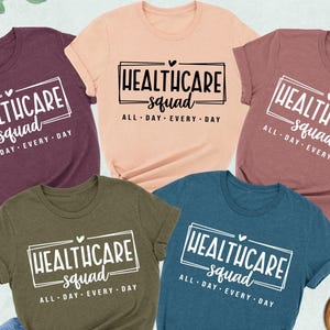 Healthcare Squad Shirts, Healthcare Worker Shirt, Nurse Appreciation Shirt, Nursing School Shirt,Nurse Matching Shirt,Healthcare Worker Gift