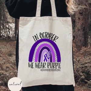 Domestic Awareness Tote Bag,In October We Wear Purple Tote Bag,End Domestic Violence,Purple Ribbon Tote,Domestic Awareness,Violence Survivor