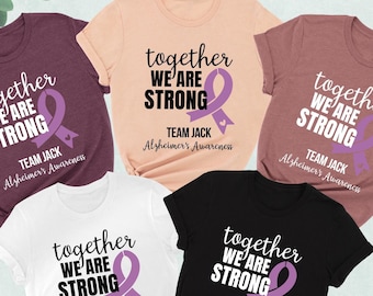 Custom Alzheimers Shirt,Together We Are Strong Shirt, Alzheimer's Awareness Shirt,Alzheimer's Support Team Tee,Purple Ribbon,Alzheimer Gifts