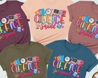 Office Squad Shirt, Office Staff Shirt, Front Office Team Shirt, Coworker Shirt, Appreciation Gift, Office Worker Shirt, Office Life Shirt