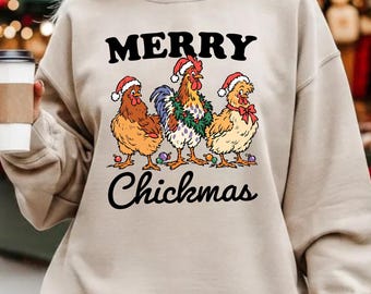 Merry Chickmas Sweatshirt, Christmas Chicken Sweater, Farmhouse Holiday Sweatshirt, Christmas Farmer Gifts, Country Holiday Sweater