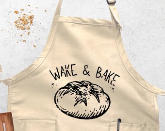 Wake and Bake Apron, Sourdough Starter Apron, Funny Apron, Mom Kitchen Apron, Funny Bread Apron, Baking Apron, Sarcastic Apron,Kitchen Apron