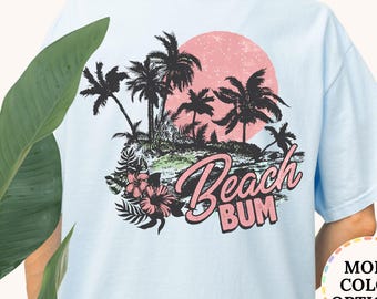 Comfort Colors® Beach Bum Shirt, Beach Shirt, Palm Tree Shirt, Beach Vacation Shirt, Summer Shirt, Gift For Her,Beach Lover Gift,Summer Trip
