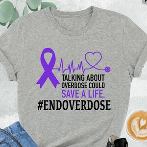 Overdose Awareness Shirt, End Overdose Shirt, Overdose Support Shirt, Overdose Ribbon Shirt, Mental Awareness Shirt, Overdose Survivor Gift