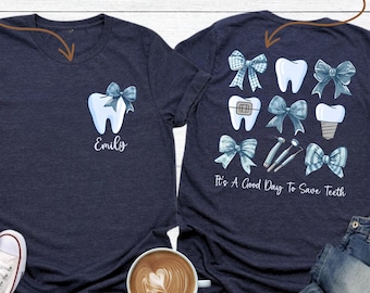 T-shirt dentaire personnalisé, C'est une bonne journée pour sauver des dents, T-shirt coquette dentaire, Cadeau dentiste personnalisé, T-shirt hygiène dentaire, T-shirt assistante dentaire