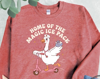 Funny School Nurse Sweatshirt, Nurse Goose Sweater, Home of The Magic Ice Pack Hoodie, Nurse Student Gifts, Nurse Life Sweater, RN Gift