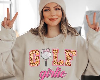 Golf Girlie Sweatshirt, Preppy Golf Sweatshirt, Golf Girlfriend Gift, Golf Women Sweater, Golf Lover Gift, Golf Season Hoodie, Golfer Gift