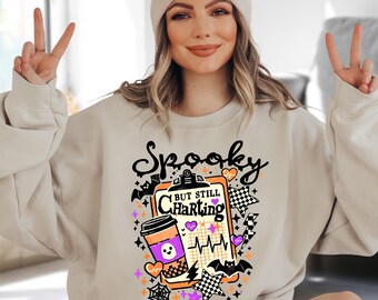 Spooky But Still Charting Sweatshirt, Funny Halloween Nurse Sweater, Nurse Coffee Sweatshirt, Nurse Life Hoodie, Medical Halloween Gift