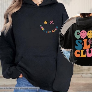 Cool SLP Club Sweatshirt, Speech Therapist Sweatshirt, Gift for Pathologist, Smile Face Hoodie, SLP Gift, Language Pathologist Sweatshirt