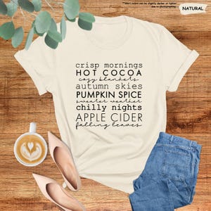 a t - shirt that says crisp mornings, hot cocoa, pumpkin spice, chilly