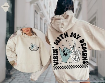 Vibin With My Demons Sweatshirt, Funny Halloween Hoodie, Funny Halloween Skeleton Sweatshirt,Halloween Gift For Women, Funny Skeleton Hoodie