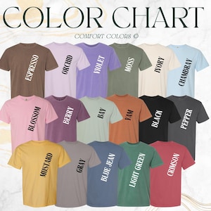 May include: A color chart featuring a variety of Comfort Colors t-shirts. The shirts are displayed in a grid, showcasing a range of colors including Espresso, Orchid, Violet, Moss, Ivory, Chambray, Blossom, Berry, Bay, Yam, Black, Pepper, Mustard, Gray, Blue Jean, Light Green, and Crimson.