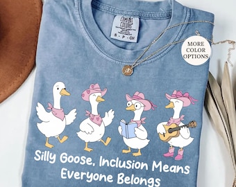 Comfort Colors® Silly Goose Inclusion Means Everyone Belongs Shirt, Sped Teacher Shirt, Neurodiversity Shirt, Special Ed Shirt, Autism Gift