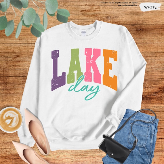 Lake Day Sweatshirt, Summer Lake Sweater, Lake Life Hoodie, Lake Lover Gift, Boating Sweater, Lake Season Sweatshirt, Family Lake Trip Gifts
