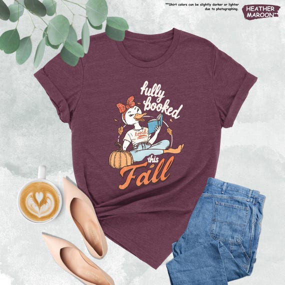 Fully Booked This Fall Goose Shirt, Fall Reading Shirt, Fall Book Lover Gift, Fall Book Club Shirt, Fall Season Tee, Bookish Shirt, Fall Tee