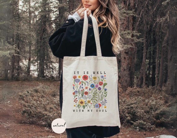It's Well With My Soul Tote Bag, Wildflowers Religious Bag, Floral Christian Tote Bag, Bible Verse Tote, Religious Gift, Faith Based Tote
