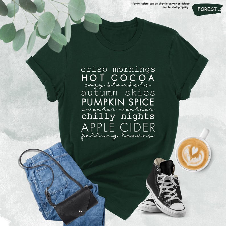 a t - shirt that says, crisp mornings, hot cocoa, pumpkin spice,