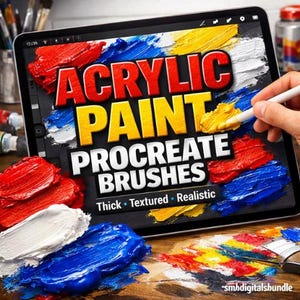 Op de afbeelding: Een digitale tablet toont de tekst "Acrylic Paint Procreate Brushes" in rood en geel, met verfstreken in rood, blauw, wit en geel. De woorden "Thick, Textured, Realistic" zijn ook zichtbaar. Een hand houdt een stylus vast.