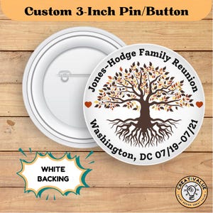 Custom Family Reunion Button – 3” Tree of Life Pinback, Personalized Name • Location • Date, Reunion Favor Keepsake, Ships in 48 Hrs