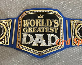 WORLD GREATEST Dad/Father Wresting Championship Belt 2MM Gift For Dad / Father's day
