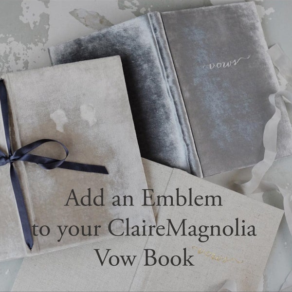 Add a VOW Emblem to your ClaireMagnolia Vow Book