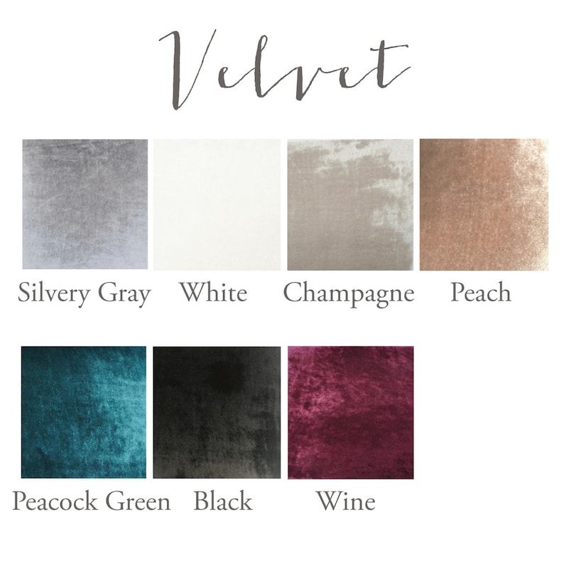 Velvet color option swatch chart. Line 1: Silvery gray, white, champagne, peach. Line 2: Peacock green, black, wine

velvets are luxurious, and soft. perfect for smaller, intimate weddings. blank or lined page options available