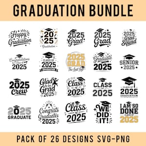 Graduation SVG Bundle, Graduate 2025 SVG Bundle, Class of 2025 SVG Bundle, Graduation Cap Svg, Senior 2025 Svg Bundle, Digital Download.