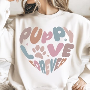 Puppy Love Forever T-shirt Design Png, Dog Lover Sublimation Design, Puppy Lovers Digital Png Digital Download