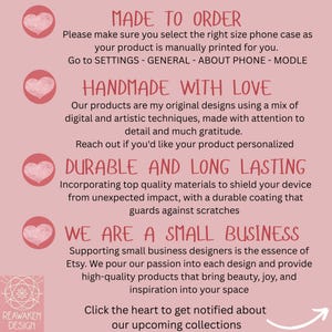 Op de afbeelding: Een roze informatieve afbeelding met vier secties gemarkeerd door harticonen. De tekst bevat: MADE TO ORDER, HANDMADE WITH LOVE, DURABLE AND LONG LASTING, WE ARE A SMALL BUSINESS en REAWAKEN DESIGN. Het geeft instructies voor de selectie.
