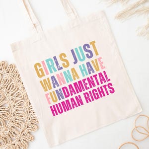 Feministische Tragetasche, Girls just wanna have rights Stofftasche, Feministischer Stoffbeutel, Geschenk Feministinnen, Stoffbeutel Frauen