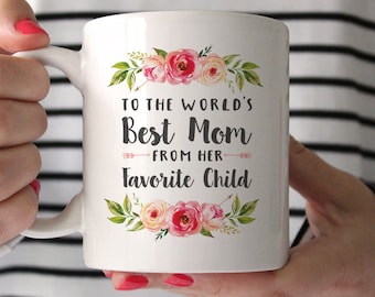 Funny Mothers Day Gift from Daughter or Son Funny Mom Gift Mom Birthday Gift for Mom Coffee Mug 1156A