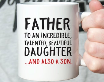 Funny Fathers Day Gift from Daughter Dad Gift Dad Birthday Gift Coffee Mug 1033A