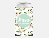Maid of Honor Gift Bachelorette Party Favors Can Cooler Wedding Favors Personalized Maid of Honor Gift Mint Green Floral Can Hugger Fun
