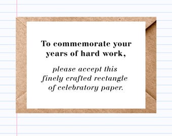 Funny Graduation Card: Hard Work Recognition - Sarcastic Congrats | GC263