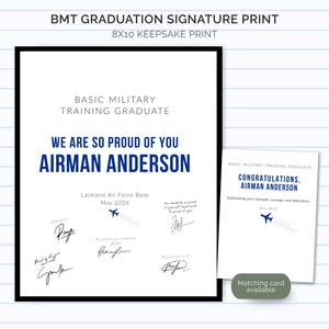 May include: A white 8x10 keepsake print with a black border, featuring text that reads "WE ARE SO PROUD OF YOU AIRMAN ANDERSON." Includes signatures and a matching card.