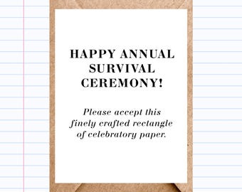 Funny Birthday Card | Witty "Annual Survival Ceremony" | GC127