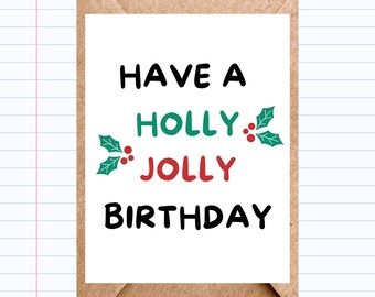 Witty Christmas Birthday Card: Holly Jolly Birthday | GC122