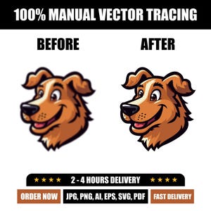 May include: Before and after image showing a cartoon dog illustration. The image on the left is a blurry, raster image. The image on the right is a crisp, vector image. The text "100% MANUAL VECTOR TRACING" is at the top of the image. The text "BEFORE" is above the left image. The text "AFTER" is above the right image. The text "ORDER NOW" is below the left image. The text "JPG, PNG, AI, EPS, SVG, PDF" is below the center of the image. The text "FAST DELIVERY" is below the right image. The text "2-4 HOURS DELIVERY" is in the center of the image.
