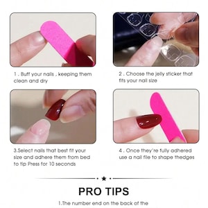 May include: Image showing nail application instructions. Step-by-step guide includes buffing nails, selecting jelly stickers, applying nails, and shaping with a file. Text includes "Instructions" and "Pro Tips" for best results.