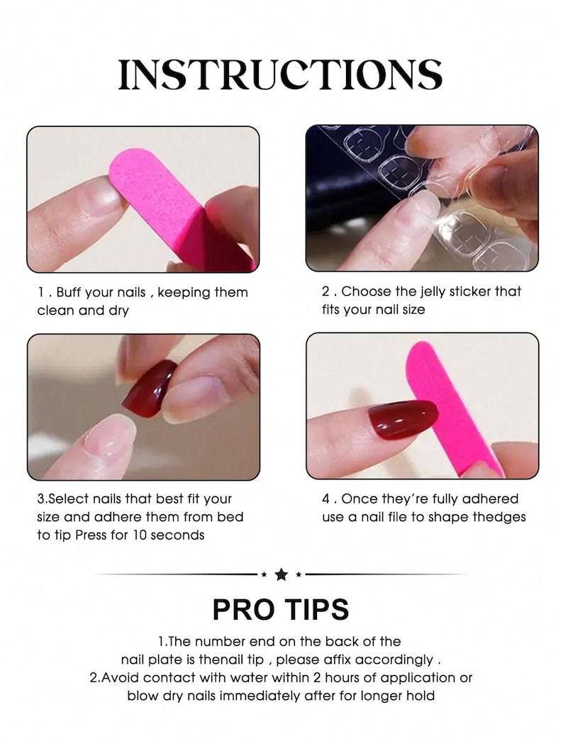 May include: Image showing nail application instructions. Step-by-step guide includes buffing nails, selecting jelly stickers, applying nails, and shaping with a file. Text includes "Instructions" and "Pro Tips" for best results.
