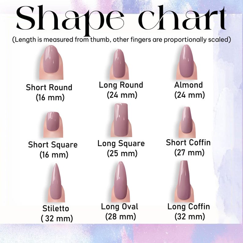 May include: A nail shape chart displays nine different nail shapes in a mauve color. The chart includes Short Round (16 mm), Long Round (24 mm), Almond (24 mm), Short Square (16 mm), Long Square (25 mm), Short Coffin (27 mm), Stiletto (32 mm), Long Oval (28 mm), and Long Coffin (32 mm).