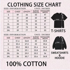 May include: Clothing size chart in inches for t-shirts, sweatshirts, and hoodies. Includes chest, length, sleeve length, and shoulder width measurements for sizes S to 3XL. The chart also states the clothing is 100% cotton.