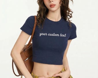 Custom Embroidered Baby Tee, Personalized T-shirt, Custom Text Baby Tee, Embroidered Tee, Bachelorette Gift , Aesthetic T-shirt , Cute Tee