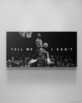 Legend Basketball - Tell Me I Can't CANAS Print, Gift product logo