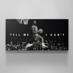 Legend Basketball -Tell Me I Can't CANAS Druck, Geschenk
