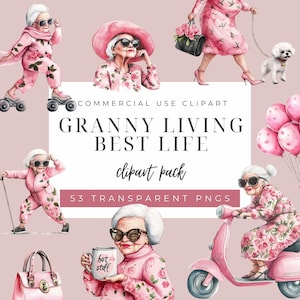 Granny Living Best Life – 53 PNG Clipart Pack | Sassy Grandma Clipart | Commercial Use Graphics