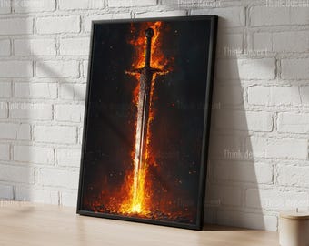 Fire Sword Art Print, Burning Medieval Sword Poster, Dark Fantasy Knight Painting, Gothic Flaming Blade Wall Decor, Warrior Mythology Art