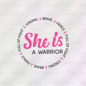 Ela é forte, corajosa, feroz, cheia de luta, uma guerreira SVG, câncer de mama SVG, camiseta para câncer de mama, presente para sobrevivente do câncer, camiseta para guerreira do câncer