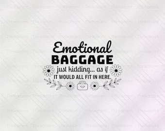 Emotional Baggage Svg,emotional baggage png, funny tote bag svg, Mental health svg, market bag png, shopping bag png, Bridesmaid Bag svg